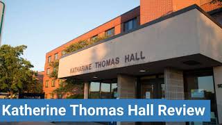 University of Wisconsin Eau Claire Katherine Thomas Hall Review