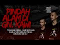 PINDAH ALAM DI GUNUNG SAKRAL! ASLI GUE MERINDING DENGER CERITA ORANG INI, KISAH MISTIS PENDAKIAN