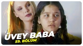 Üvey Baba 59. Bölüm | Nostalji Diziler