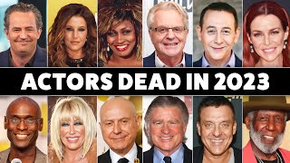 17 Actors Who Died In 2023
