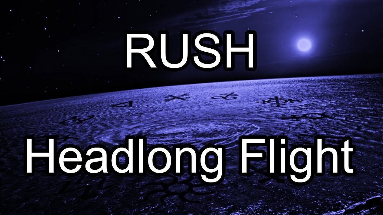 Rush Headlong Flight Lyric Video Youtube