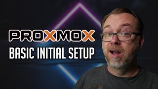 My Proxmox Basic Initial Setup