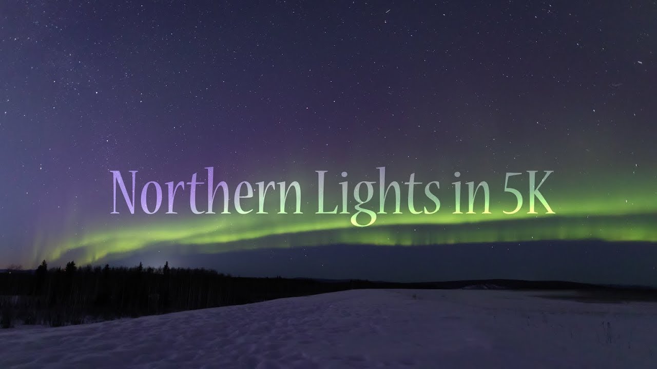 Northern Lights Timelapse In 5K - YouTube