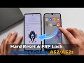 Hard Reset & FRP Lock Samsung Galaxy A50 / A52s