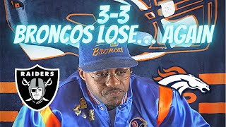 DENVER BRONCOS get EMBARRASSED! Broncos 24 vs Raiders 34