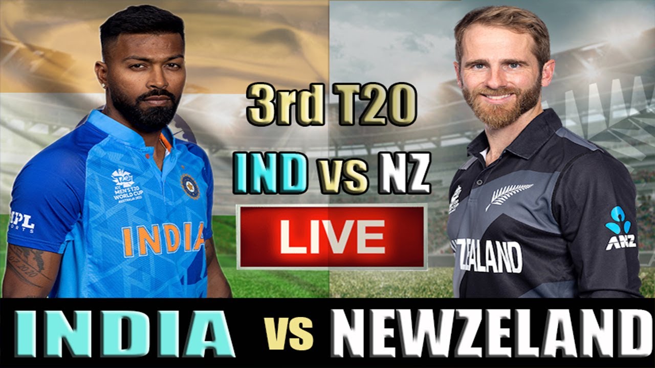 🔴Live : IND Vs NZ 3rd T20 | India Vs New Zealand | IND Vs NZ Cricket ...