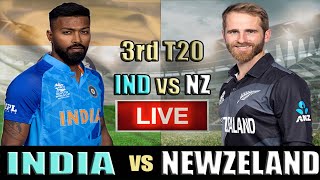 🔴Live : IND Vs NZ 3rd T20 | India Vs New Zealand | IND vs NZ Cricket live | Live Scores & Commentary