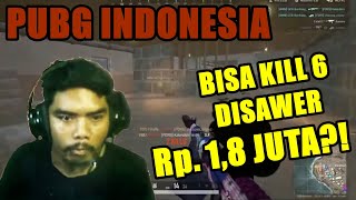 Bisa Kill 6, Disawer Rp.1,8 Juta?!