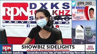 SHOWBIZ SIDELIGHTS with MYRA MARASIGAN-PEÑARANDA | May 5, 2022