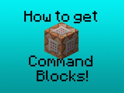 HOW TO GET COMMAND BLOCKS IN MINECRAFT! HOW TO GET COMMAND BLOCKS IN MINECRAFT!