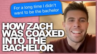 Bachelor Zach SPILLS That He Had To Be Convinced To Take The Role Of Bachelor