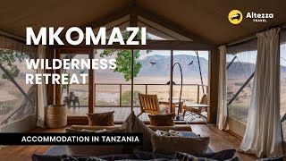 Mkomazi Wilderness Retreat | Altezza Travel