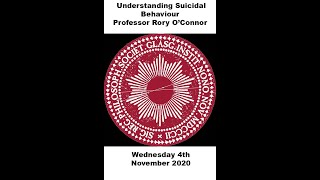 Understanding suicidal behaviour - Professor Rory O’Connor