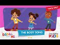 Dada and Me | The Body Song (Voice Only) | Zain Bhikha feat. Zain Bhikha Kids