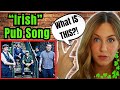 Irish Girl Reacts to “An Irish Pub Song” For The First Time | The Rumjacks