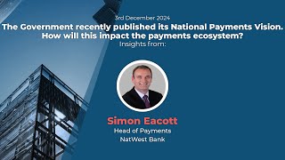 Simon Eacott Interview - Payments