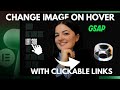 GSAP CHANGE IMAGE ON HOVER WITH CLICKABLE LINKS - Elementor WordPress Tutorial Flex Container