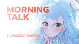 【DONATION READING + FREETALK】Wakey wakey~【Kobo Kanaeru / hololive ID】