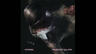 Pieternel - Underneath This Skin (official audio)