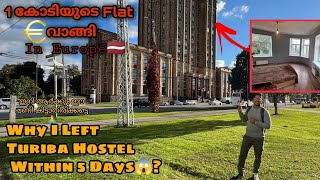 Europe-ൽ Flat വാങ്ങി ഞങ്ങൾ😂 | Why i Left Hostel Within 5 Days 😱 | ദുരന്ത ദിവസങ്ങൾ | Malayalam Vlog