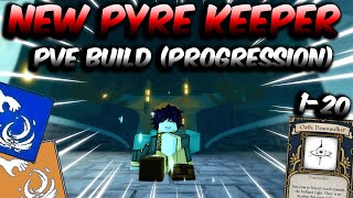 Pyre Keeper Pve Build Progression (1-20) | Deepwoken