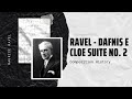 Ravel - Dafnis e Cloe Suite No. 2