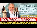 GOVERNO ANUNCIOU NOVA APOSENTADORIA! MUDOU TUDO, FIM DA IDADE MÍNIMA!