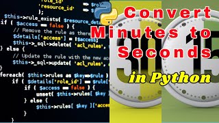 How to Convert Minutes to Seconds Using Python