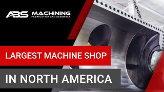 Heavy Machining & Production Machining in North America | ABS Machining