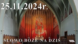 Słowo Boże na dziś 25.11.2024r. - wspomnienie św. Katarzyny Aleksandryjskiej, dziewicy i męczennicy