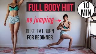 Best 10 min Beginner Full Body HIIT for Fat Burn - NO JUMPING ~ Emi