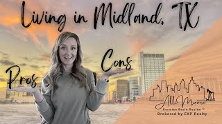 The Pros and Cons of Living in Midland, Texas