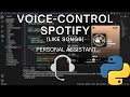 Python Tutorial - Like Songs And Control Spotify! (Personal Assistant)
