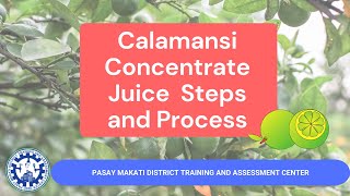 Calamansi Concentrate Juice Steps and Process