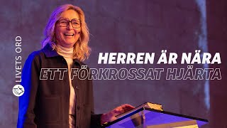 "Herren är nära ett förkrossat hjärta" | Kari Borgsø