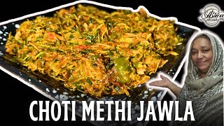 CHOTI METHI JAWLA RECIPE | METHI AUR SUKKHA JHINGA RECIPE 😋