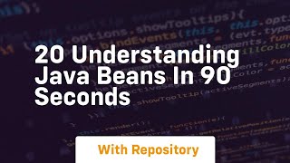 20 understanding java beans in 90 seconds