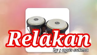 Relakan | Musik Dangdut