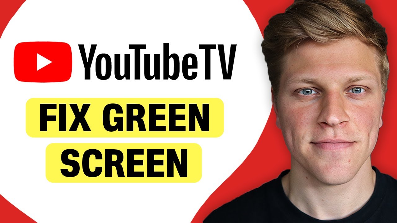 How To Fix Green Screen On Youtube Tv Youtube