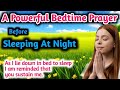 🛑A powerful Night prayer before going to bed | Beautiful night time Prayer before sleep