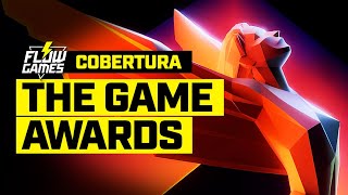 THE GAME AWARDS 2023 — COBERTURA FLOW GAMES
