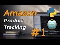 Amazon Product Tracking [Part 1] 💸💸  Web Scraping using PYTHON SELENIUM
