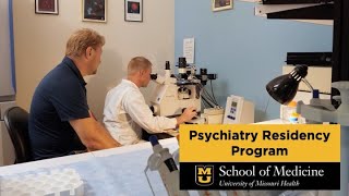 Psychiatry Residency Program - MU School of Medicine