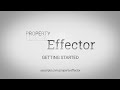 Property Effector Getting Started Tutorial