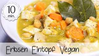 Erbsen Eintopf Vegan - Leckerer \u0026 Gesunder Spalterbsen Eintopf mit Kichererbsen! | Vegane Rezepte 💚