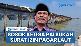 Arsin Kades Kohod Ungkap Ada Sosok Ketiga yang Palsukan Surat Izin Pagar Laut sejak Tahun 2021