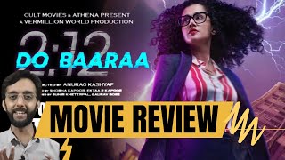 Dobaara Review by Pakistani |  Bollywood Movie Dobaaraa Hit or Flop | Star and Style