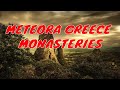 Meteora Greece Monasteries - Cantus Firmus Monks - Gregorian Chant