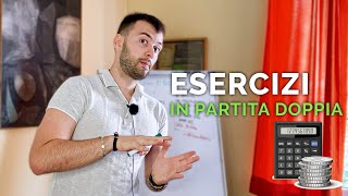 Esercitazione Pratica in Partita Doppia!