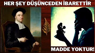 Var Olmak Algılanmaktır(George Berkeley)